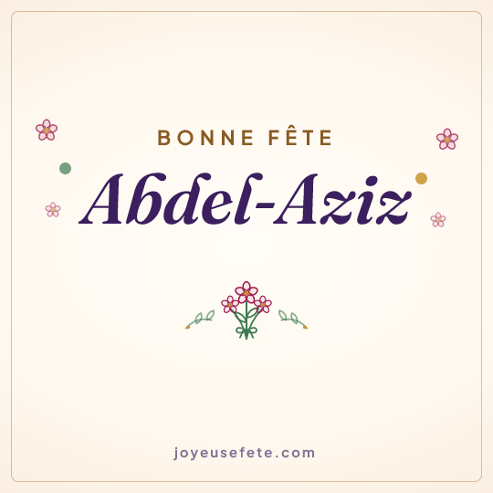 Image carrée « Bonne fête Abdel-Aziz » pour WhatsApp