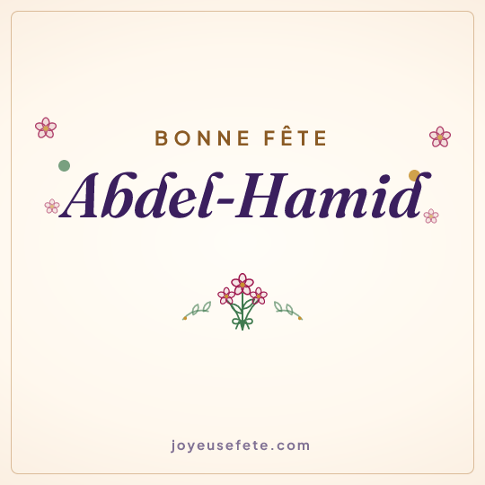 Image carrée « Bonne fête Abdel-Hamid » pour WhatsApp