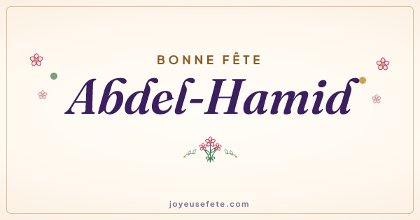 Image « Bonne fête Abdel-Hamid » au format large