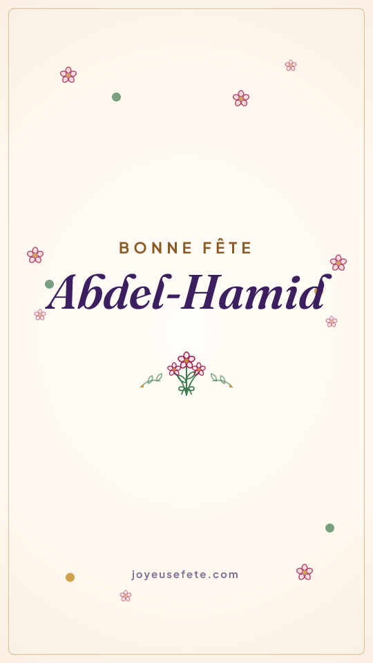 Image « Bonne fête Abdel-Hamid » au format story