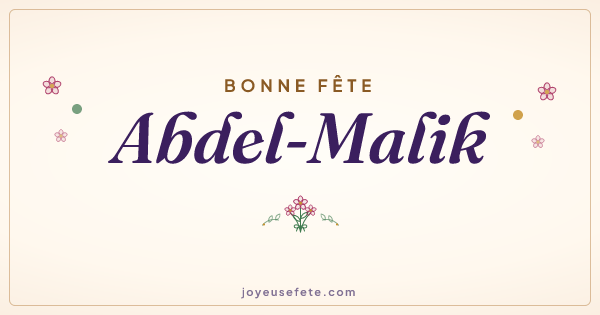 Image « Bonne fête Abdel-Malik » au format large