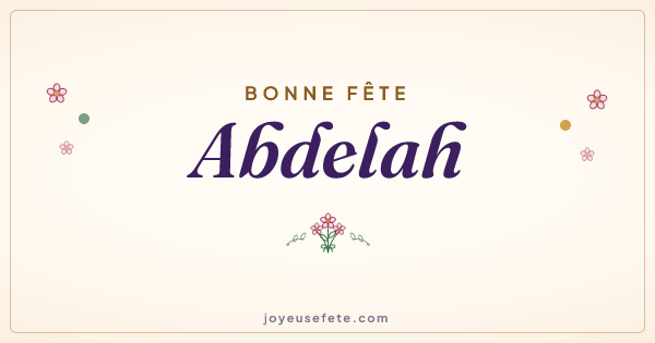 Image « Bonne fête Abdelah » au format large