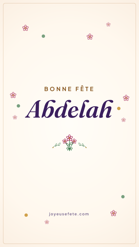 Image « Bonne fête Abdelah » au format story