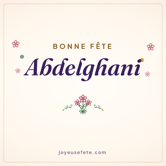 Image carrée « Bonne fête Abdelghani » pour WhatsApp