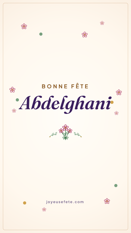 Image « Bonne fête Abdelghani » au format story