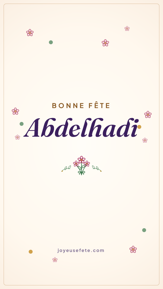 Image « Bonne fête Abdelhadi » au format story