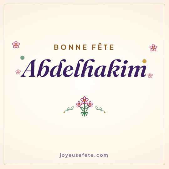 Image carrée « Bonne fête Abdelhakim » pour WhatsApp