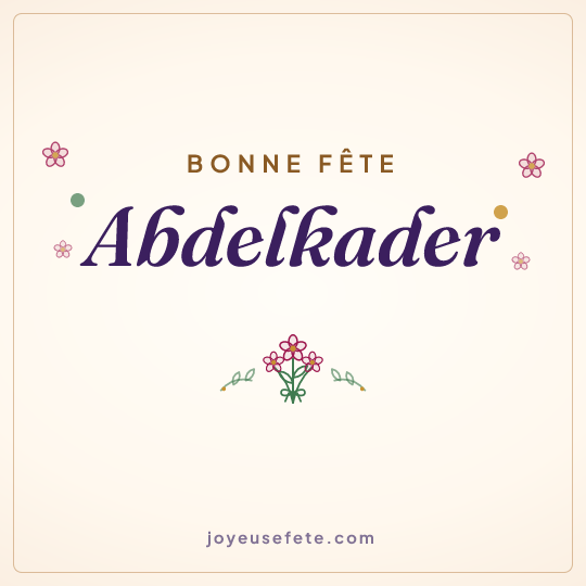 Image carrée « Bonne fête Abdelkader » pour WhatsApp