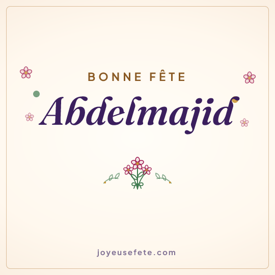 Image carrée « Bonne fête Abdelmajid » pour WhatsApp