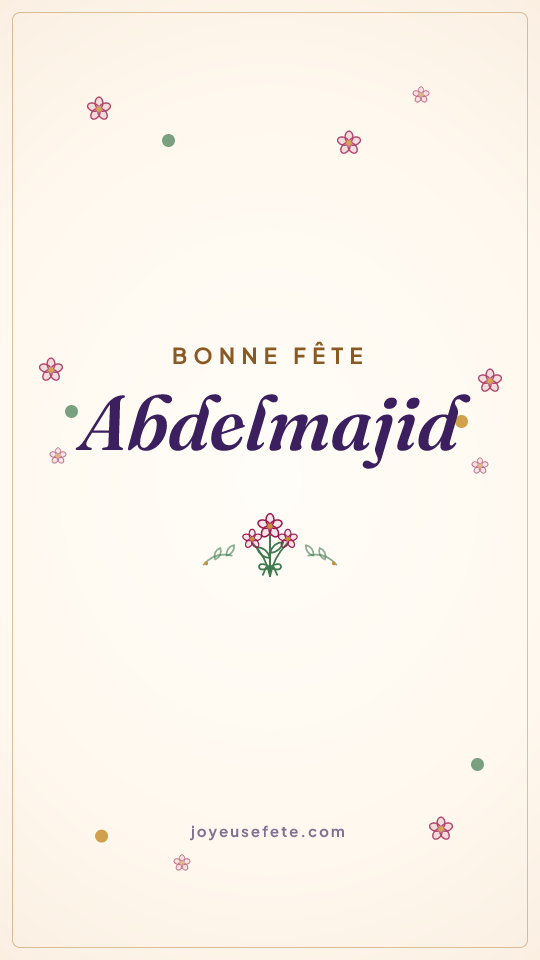 Image « Bonne fête Abdelmajid » au format story