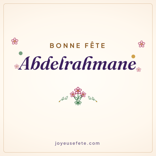 Image carrée « Bonne fête Abdelrahmane » pour WhatsApp
