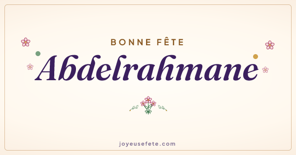 Image « Bonne fête Abdelrahmane » au format large