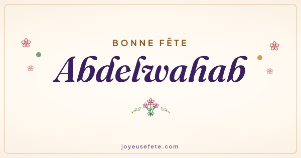 Image « Bonne fête Abdelwahab » au format large