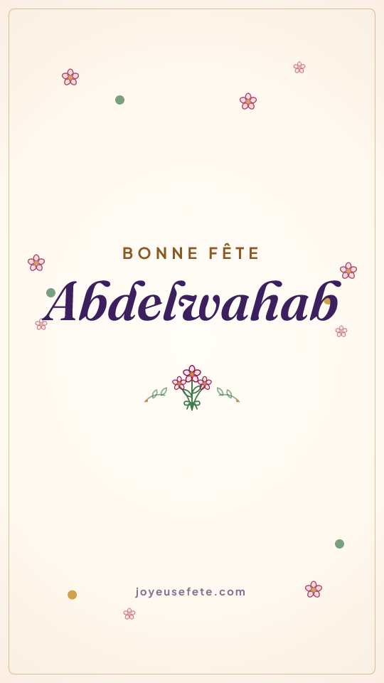 Image « Bonne fête Abdelwahab » au format story