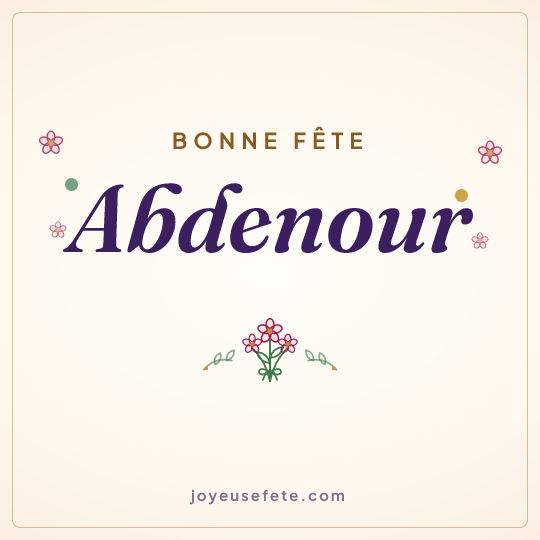 Image carrée « Bonne fête Abdenour » pour WhatsApp
