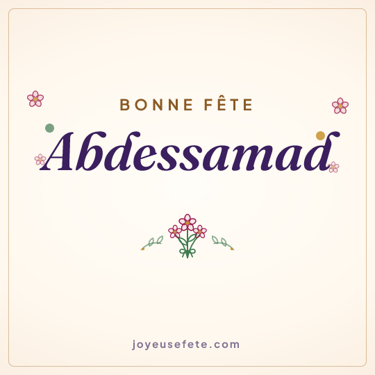 Image carrée « Bonne fête Abdessamad » pour WhatsApp