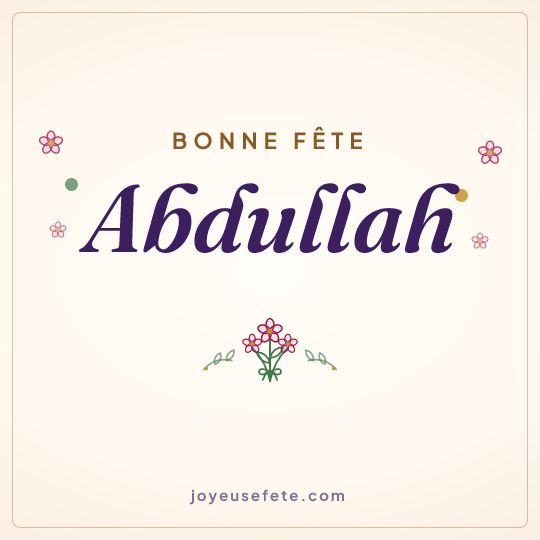 Image carrée « Bonne fête Abdullah » pour WhatsApp