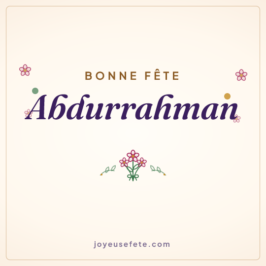 Image carrée « Bonne fête Abdurrahman » pour WhatsApp