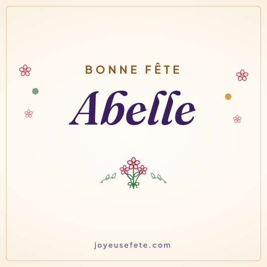 Image carrée « Bonne fête Abelle » pour WhatsApp