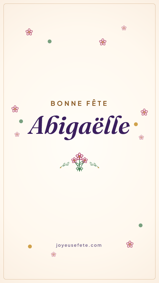 Image « Bonne fête Abigaëlle » au format story