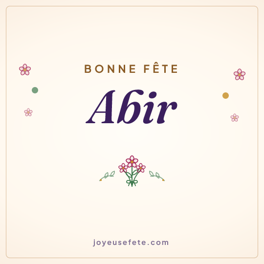 Image carrée « Bonne fête Abir » pour WhatsApp