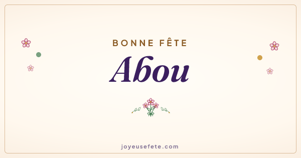 Image « Bonne fête Abou » au format large