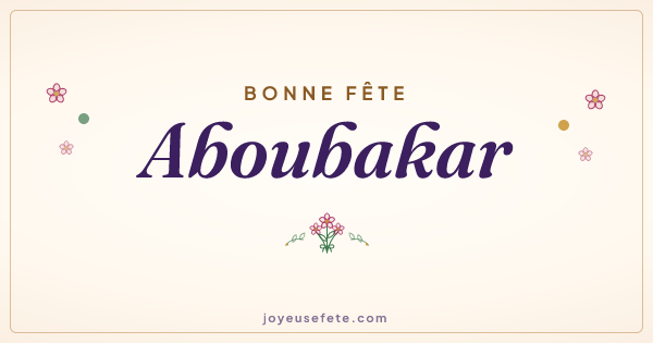 Image « Bonne fête Aboubakar » au format large