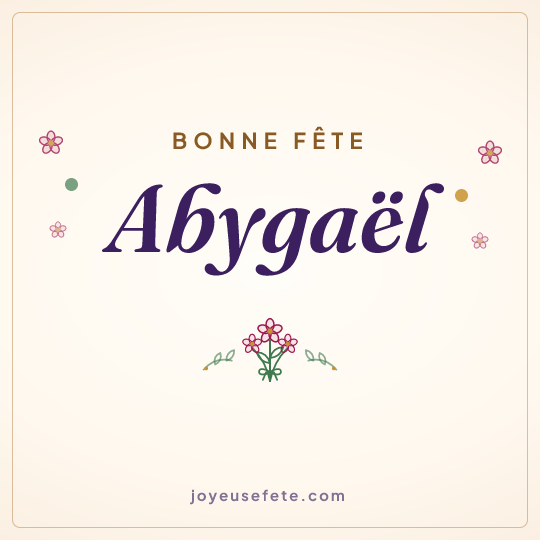 Image carrée « Bonne fête Abygaël » pour WhatsApp