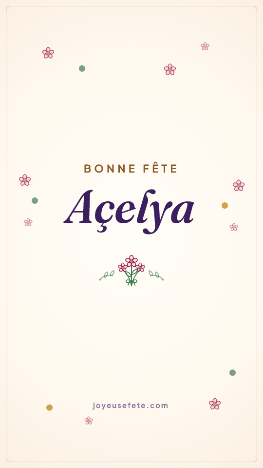 Image « Bonne fête Açelya » au format story