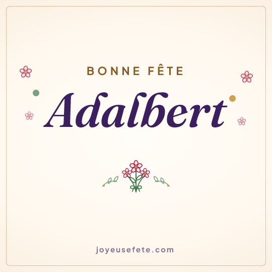 Image carrée « Bonne fête Adalbert » pour WhatsApp