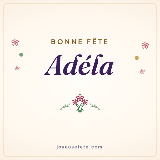 Image carrée « Bonne fête Adéla » pour WhatsApp