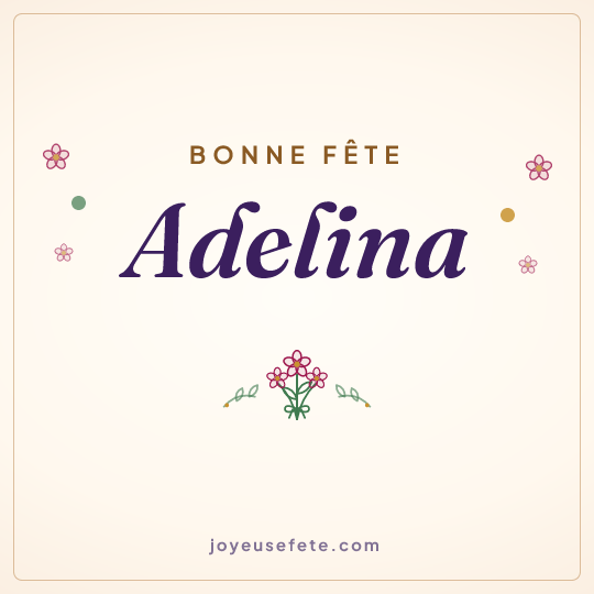 Image carrée « Bonne fête Adelina » pour WhatsApp