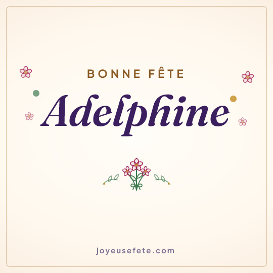 Image carrée « Bonne fête Adelphine » pour WhatsApp