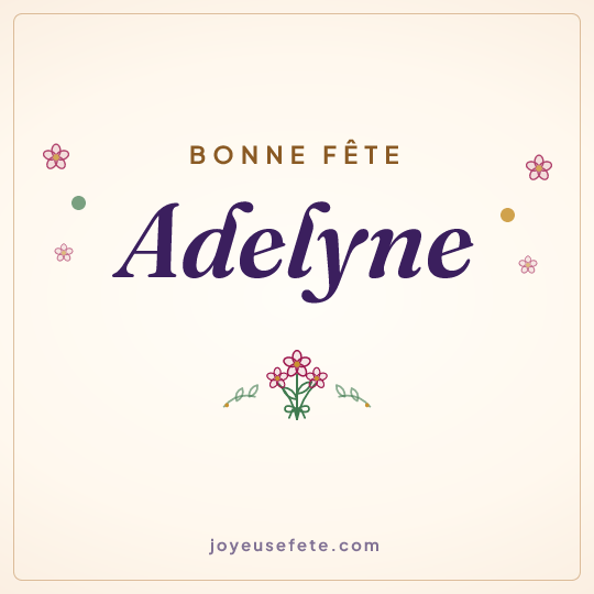 Image carrée « Bonne fête Adelyne » pour WhatsApp