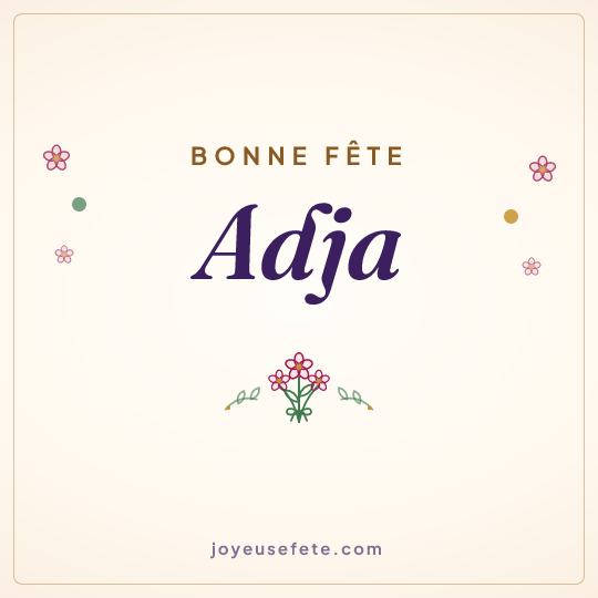 Image carrée « Bonne fête Adja » pour WhatsApp