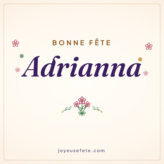 Image carrée « Bonne fête Adrianna » pour WhatsApp