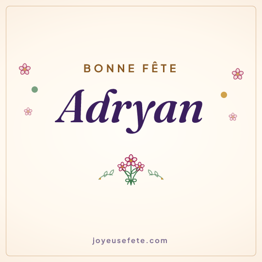 Image carrée « Bonne fête Adryan » pour WhatsApp