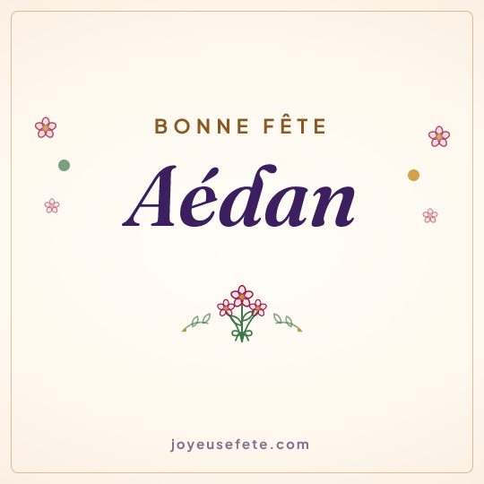 Image carrée « Bonne fête Aédan » pour WhatsApp