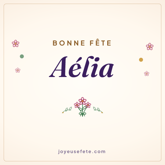 Image carrée « Bonne fête Aélia » pour WhatsApp