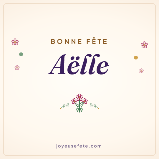Image carrée « Bonne fête Aëlle » pour WhatsApp