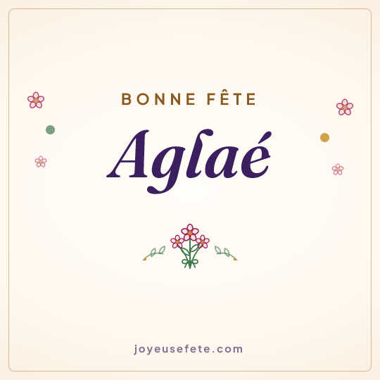 Image carrée « Bonne fête Aglaé » pour WhatsApp