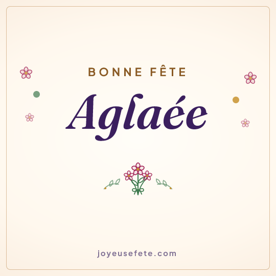 Image carrée « Bonne fête Aglaée » pour WhatsApp
