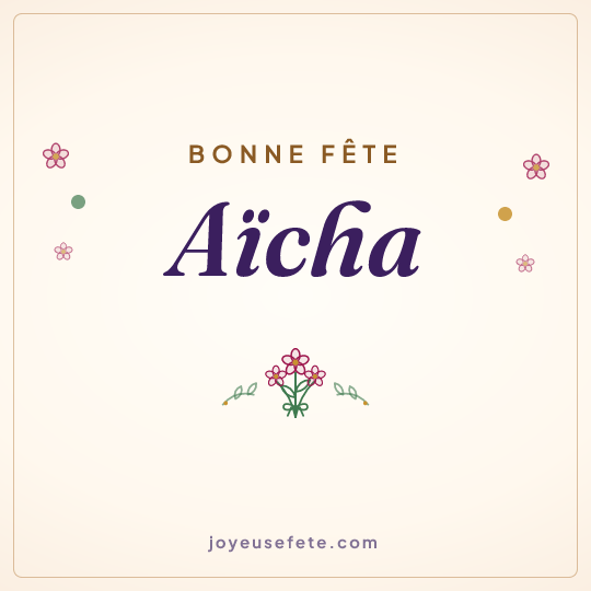 Image carrée « Bonne fête Aïcha » pour WhatsApp