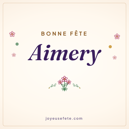 Image carrée « Bonne fête Aimery » pour WhatsApp
