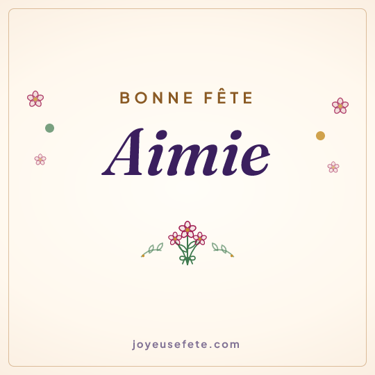 Image carrée « Bonne fête Aimie » pour WhatsApp