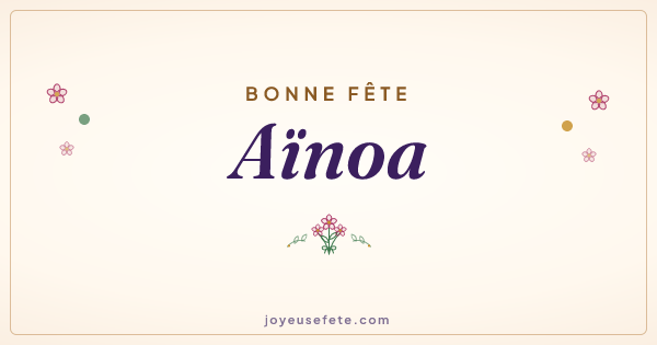 Image « Bonne fête Aïnoa » au format large