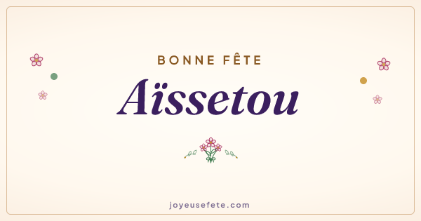 Image « Bonne fête Aïssetou » au format large