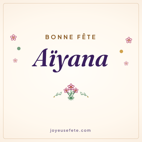 Image carrée « Bonne fête Aïyana » pour WhatsApp