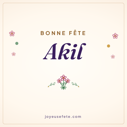 Image carrée « Bonne fête Akil » pour WhatsApp