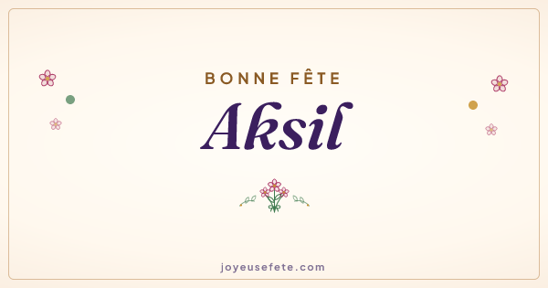 Image « Bonne fête Aksil » au format large